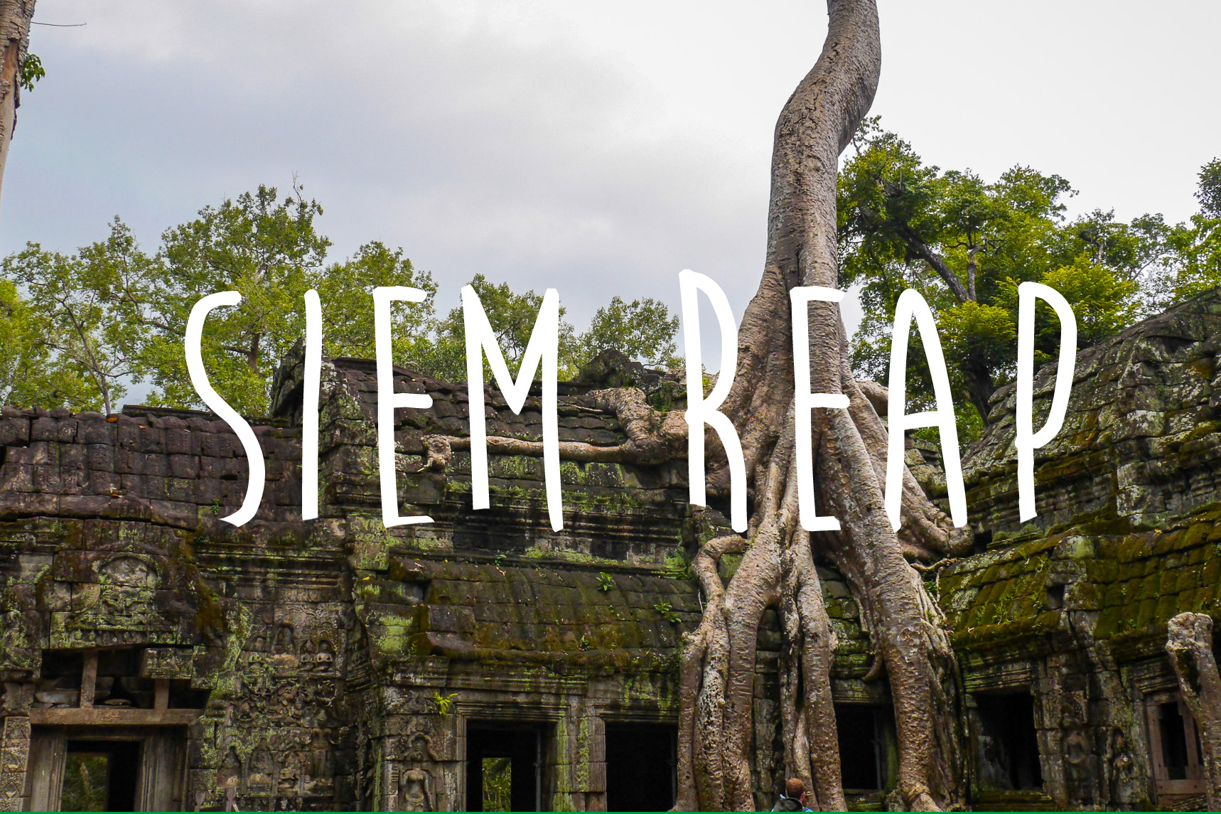 Siem Reap and The Angkor Temples